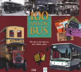 Couverture du produit · 100 Ans de bus