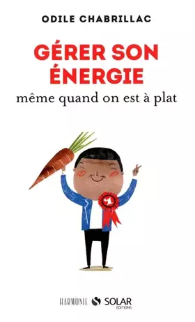 Couverture du produit · Gérer son énergie même quand on est à plat
