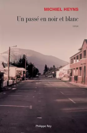 Couverture du produit · Un passé en noir et blanc