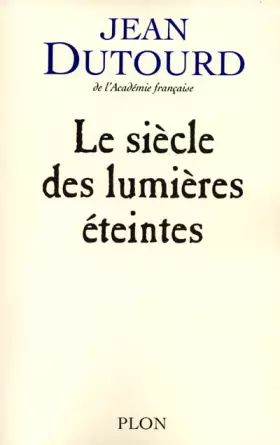 Couverture du produit · Siècle des lumières éteintes