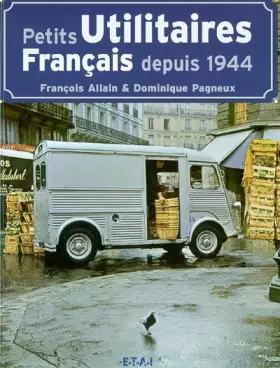 Couverture du produit · Petits utilitaires français depuis 1944