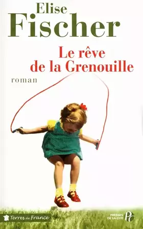 Couverture du produit · Le Rêve de la Grenouille