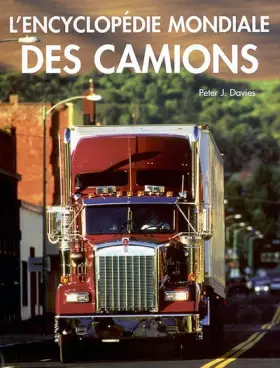 Couverture du produit · L'encyclopédie mondiale des camions