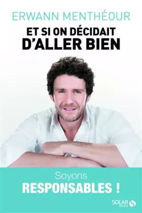 Couverture du produit · Et si on décidait d'aller bien