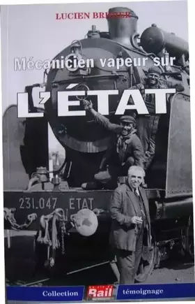Couverture du produit · Mecanicien a Vapeur Sur l'Etat