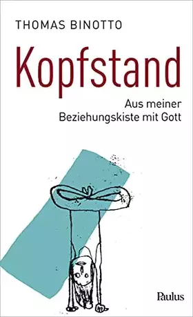 Couverture du produit · Kopfstand: Aus meiner Beziehungskiste mit Gott