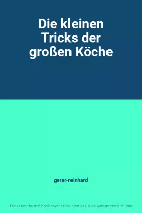 Couverture du produit · Die kleinen Tricks der großen Köche