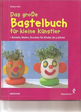Couverture du produit · Das große Bastelbuch für kleine Künstler