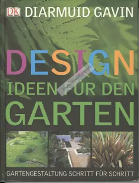 Couverture du produit · Designideen für den Garten: Gartengestaltung Schritt für Schritt
