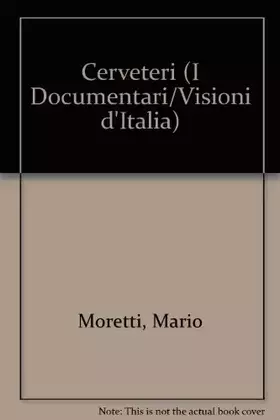 Couverture du produit · Cerveteri (I Documentari/Visioni d'Italia)