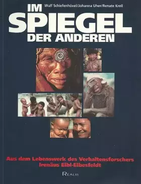 Couverture du produit · Im Spiegel der Anderen - Aus dem Lebenswerk des Verhaltensforschers Irenäus Eibl-Eibesfeldt