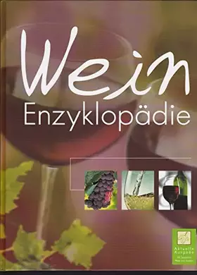 Couverture du produit · Wein Enzyklopädie.