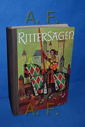 Couverture du produit · Rittersagen Die schönsten Abenteuergeschichten des Mittelalters