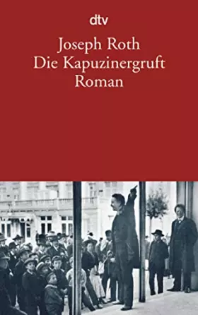 Couverture du produit · Die Kapuzinergruft: Roman