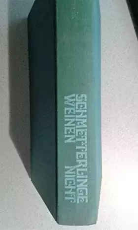 Couverture du produit · Schmetterlinge weinen nicht