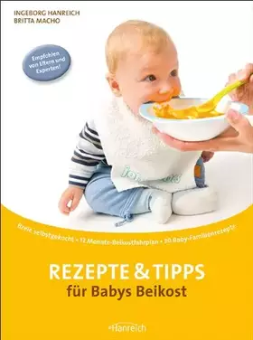 Couverture du produit · Rezepte & Tipps für Babys Beikost: Breie selbstgekocht · 12 Monate-Beikostfahrplan · 30 Baby-Familienrezepte