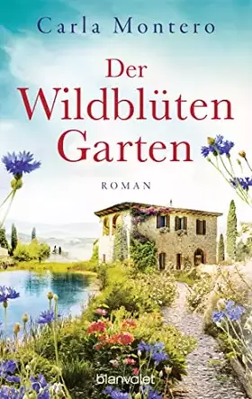 Couverture du produit · Der Wildblütengarten: Roman