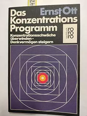Couverture du produit · Das Konzentrationsprogramm : Konzentrationsschwäche überwinden, Denkvermögen steigern.