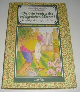 Couverture du produit · Die Geheimnisse des erfolgreichen Gärtners