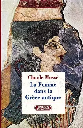 Couverture du produit · La femme dans la Grèce antique