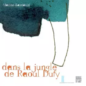 Couverture du produit · Dans la jungle de Raoul Dufy