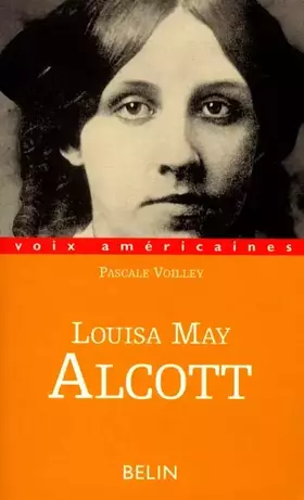 Couverture du produit · Louisa May Alcott. Petites filles modèles et femmes fatales