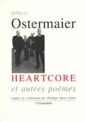 Couverture du produit · Heartcore et autres poèmes
