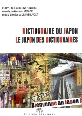 Couverture du produit · Dictionnaire du Japon: Le Japon des dictionnaires