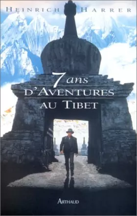 Couverture du produit · Sept ans d'aventures au Tibet