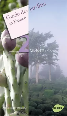 Couverture du produit · Guide des jardins en France tome 2 - Sud