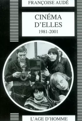 Couverture du produit · Cinéma d'elles, 1981/2001
