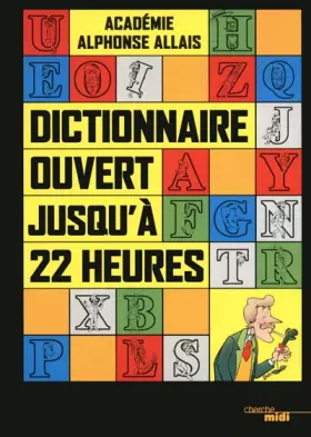 Couverture du produit · Dictionnaire ouvert jusqu'à 22 heures