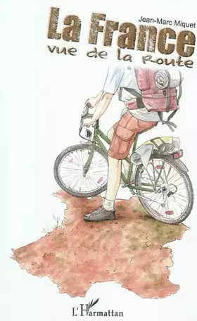 Couverture du produit · La France vue de la route