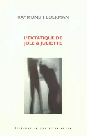 Couverture du produit · L'extatique de Jule & Juliette