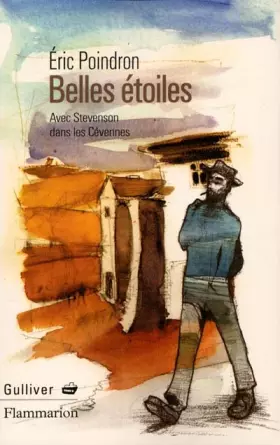 Couverture du produit · Belles étoiles : Avec Stevenson dans les Cévennes