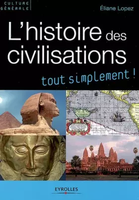 Couverture du produit · L'histoire des civilisations