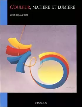Couverture du produit · Couleur, matière et lumière
