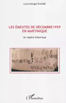 Couverture du produit · Les émeutes de décembre 1959 en Martinique: Un repère historique