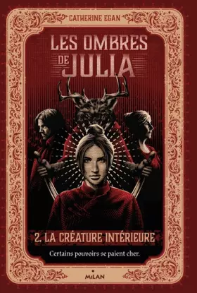 Couverture du produit · Les ombres de Julia, Tome 02: La créature intérieure