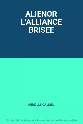 Couverture du produit · ALIENOR L'ALLIANCE BRISEE
