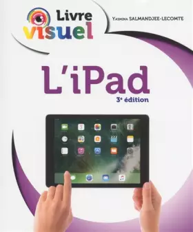 Couverture du produit · Le livre visuel de l'iPad, 3e édition