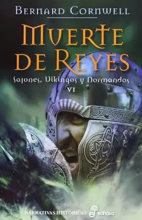 Couverture du produit · 6. Muerte de Reyes (Narrativas Históricas)