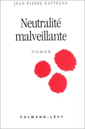 Couverture du produit · Neutralité malveillante