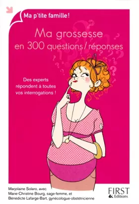 Couverture du produit · Ma grossesse en 300 questions / réponses