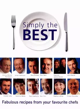 Couverture du produit · Simply the Best: Fabulous recipes from your favourite chefs (Cookery)