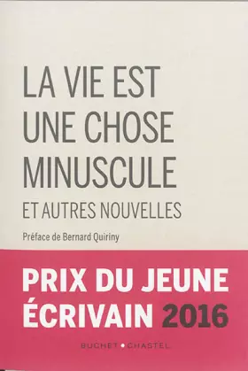 Couverture du produit · La Vie est une chose minuscule et autres nouvelles