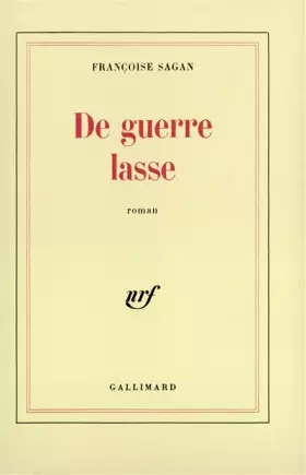 Couverture du produit · De guerre lasse