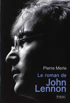 Couverture du produit · Le roman de John Lennon