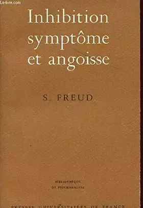 Couverture du produit · Inhibition, symptome et angoisse - bibliotheque de psychanalyse dirigee par d. lagache