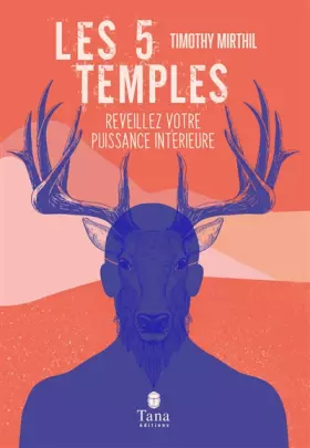 Couverture du produit · Les 5 temples (cerveau, cœur, ventre, sexe, respiration) - Écologie corporelle pour réveiller votre puissance intérieure : exer